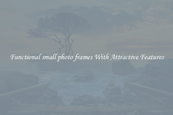 Functional small photo frames With Attractive Features