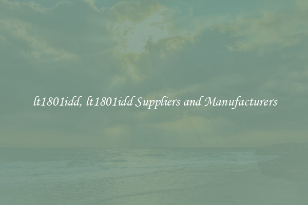 lt1801idd, lt1801idd Suppliers and Manufacturers