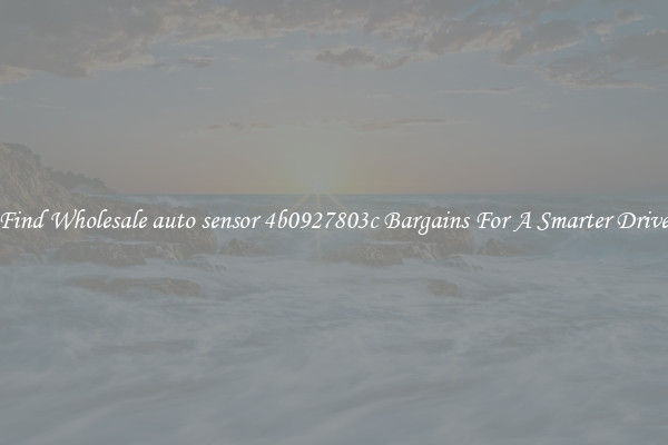 Find Wholesale auto sensor 4b0927803c Bargains For A Smarter Drive