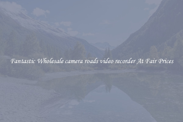 Fantastic Wholesale camera roads video recorder At Fair Prices