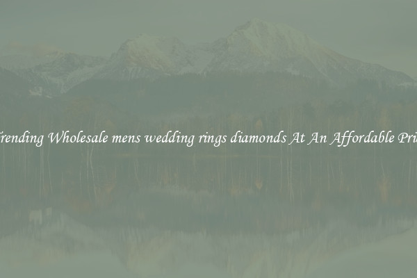 Trending Wholesale mens wedding rings diamonds At An Affordable Price