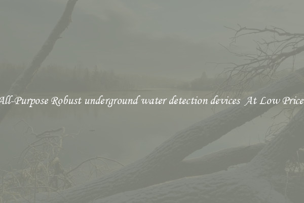 All-Purpose Robust underground water detection devices  At Low Prices