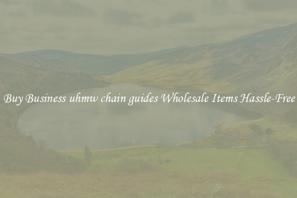 Buy Business uhmw chain guides Wholesale Items Hassle-Free